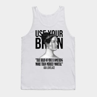 Use your Brain - Ada Lovelace Tank Top